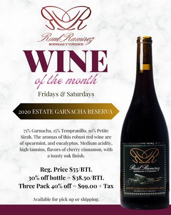 Raul Ramirez Winery Wine of the Month February 2025