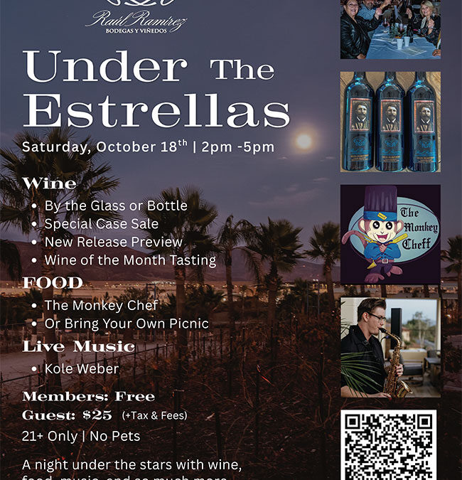Under the Estrellas Wine Club Pick Up Party
